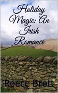 Read Holiday Magic: An Irish Romance, written by Reece Brett