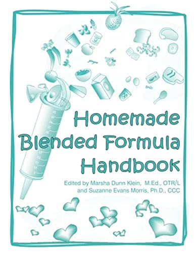 Read Homemade Blended Formula Handbook, written by Marsha Dunn Klein; Suzanne Evans Morris Read Homemade Blended Formula Handbook, written by Marsha Dunn Klein; Suzanne Evans Morris