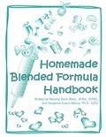 Read Homemade Blended Formula Handbook, written by Marsha Dunn Klein; Suzanne Evans Morris