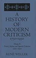 Read French, Italian, and Spanish Criticism, 1900-1950: Volume 8 (A History of Modern Criticism, 1750-1950), written by Rene Wellek