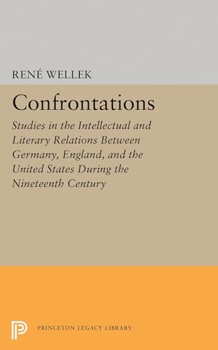 Read Confrontations (Princeton Legacy Library), written by René Wellek