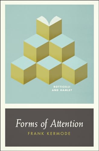 Read Forms of Attention: Botticelli and Hamlet (Wellek Library Lectures (Paperback)), written by Frank Kermode Read Forms of Attention: Botticelli and Hamlet (Wellek Library Lectures (Paperback)), written by Frank Kermode