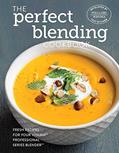 Read The Perfect Blending Cookbook, written by Williams - Sonoma Test Kitchen