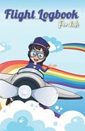 Read Flight Logbook for Kids: Frequent Flyer - Kids Travel Journal (Travel Journal for Kids), written by Clear Skies Press