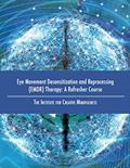 Read Eye Movement Desensitization and Reprocessing (EMDR) Therapy: A Refresher Course, written by Suzanne Rutti; Anna Schott
