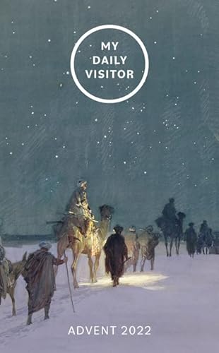 Read My Daily Visitor: Advent 2022, written by Patrick Mary Briscoe