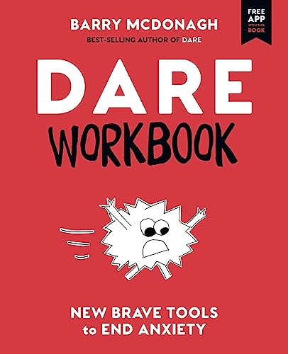 Read DARE Workbook: New Brave Tools to End Anxiety, written by Barry McDonagh; Graham Thew Read DARE Workbook: New Brave Tools to End Anxiety, written by Barry McDonagh; Graham Thew