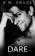 Read Dare (In Safe Hands Book 2), written by S.M. Shade