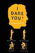 Read I Dare You!, written by William H. Danforth