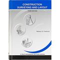 Read Construction Surveying and Layout: A Step-By-Step Field Engineering Methods Manual (3rd Edition), written by Wesley G. Crawford