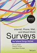 Read Internet, Phone, Mail, and Mixed-Mode Surveys: The Tailored Design Method, written by Don A. Dillman; Jolene D. Smyth; Leah Melani Christian
