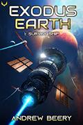 Read Survey Ship: A Military Sci-Fi Series (Exodus Earth Book 1), written by Andrew Beery