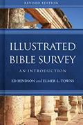 Read Illustrated Bible Survey: An Introduction, written by Ed Hindson; Elmer L. Towns