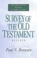 Read Survey of the Old Testament (Everyman's Bible Commentaries), written by Paul N. Benware