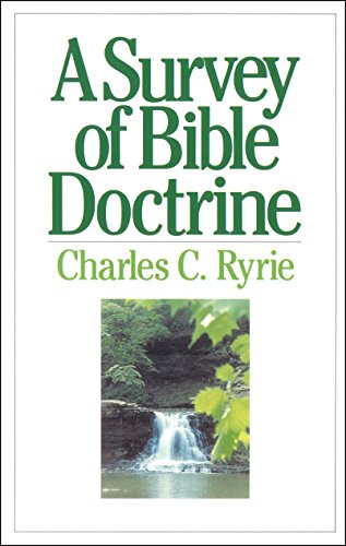 Read A Survey of Bible Doctrine, written by Charles Ryrie Read A Survey of Bible Doctrine, written by Charles Ryrie