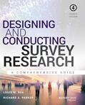 Read Designing and Conducting Survey Research: A Comprehensive Guide, written by Louis M. Rea; Richard A. Parker