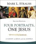 Read Four Portraits, One Jesus, 2nd Edition: A Survey of Jesus and the Gospels, written by Mark L. Strauss