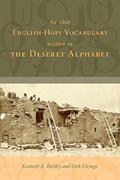 Read An 1860 English-Hopi Vocabulary Written in the Deseret Alphabet, written by Kenneth R. Beesley; Dirk Elzinga Read An 1860 English-Hopi Vocabulary Written in the Deseret Alphabet, written by Kenneth R. Beesley; Dirk Elzinga