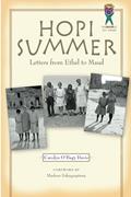 Read Hopi Summer: Letters from Ethel to Maud, written by Carolyn O'Bagy Davis