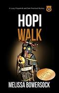Read Hopi Walk (A Lacey Fitzpatrick and Sam Firecloud Mystery Book 33), written by Melissa Bowersock