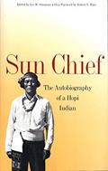 Read Sun Chief: The Autobiography of a Hopi Indian (The Lamar Series in Western History), written by Don C. Talayesva