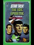 Read The IDIC Epidemic (Star Trek: The Original Series Book 38), written by Jean Lorrah