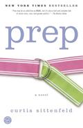 Read Prep: A Novel, written by Curtis Sittenfeld