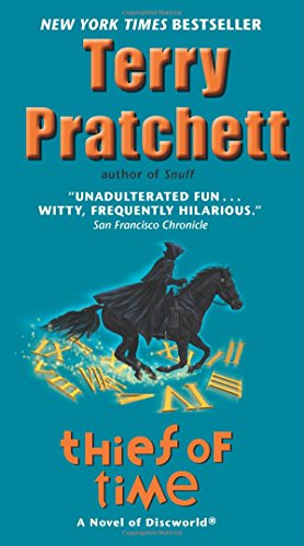 Read Thief of Time: A Novel of Discworld (Discworld, 26), written by Terry Pratchett