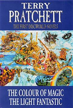 The First Discworld Novels: The Colour of Magic and The Light Fantastic, written by Terry Pratchett