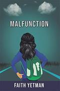 Read Malfunction, written by Faith  Yetman