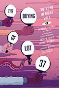 Read The Buying of Lot 37: Welcome to Night Vale Episodes, Vol. 3, written by Joseph Fink; Jeffrey Cranor