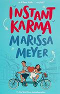 Read Instant Karma (International Edition), written by Marissa Meyer