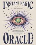 Read Instant Magic Oracle: Guidance to all of life's questions from your higher self, written by Semra Haksever; Semra Haksever