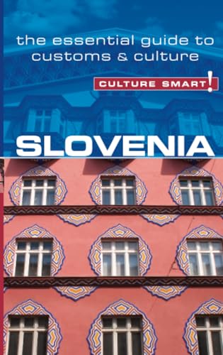Read Slovenia - Culture Smart!: The Essential Guide to Customs & Culture, written by Jason Blake; Culture Smart!