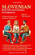 Read Slovenian: Real-Life Conversations for Beginners (with audio), written by Lingvora Books