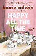 Read Happy All the Time, written by Laurie Colwin