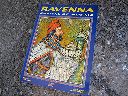 Read Ravenna: Capital of Mosaic, written by Gianfranco Bustacchini Read Ravenna: Capital of Mosaic, written by Gianfranco Bustacchini