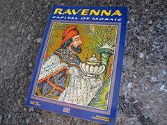 Ravenna: Capital of Mosaic, written by Gianfranco Bustacchini