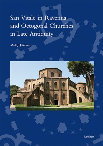 Read San Vitale in Ravenna and Octogonal Churches in Late Antiquity (Spatantike - Fruhes Christentum - Byzanz), written by Mark J Johnson Read San Vitale in Ravenna and Octogonal Churches in Late Antiquity (Spatantike - Fruhes Christentum - Byzanz), written by Mark J Johnson