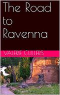 Read The Road to Ravenna, written by Valerie Cullers