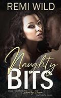 Read Naughty Bits (Desire by Design Book 2), written by Remi Wild; Ravenna Young