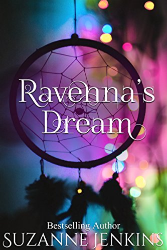 Read Ravenna's Dream: A Ravenna Morton Short Story, written by Suzanne Jenkins