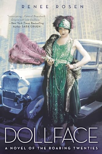 Read Dollface: A Novel of the Roaring Twenties, written by Renée Rosen Read Dollface: A Novel of the Roaring Twenties, written by Renée Rosen