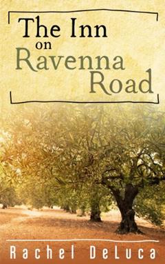 The Inn on Ravenna Road, written by Rachel DeLuca