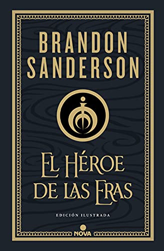 Read El Héroe de las Eras (Trilogía Original Mistborn: edición ilustrada 3): ., written by Brandon Sanderson Read El Héroe de las Eras (Trilogía Original Mistborn: edición ilustrada 3): ., written by Brandon Sanderson