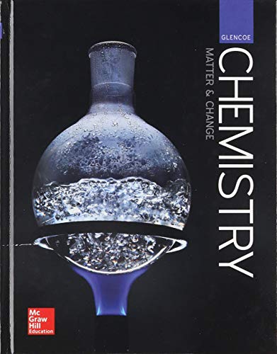 Read Glencoe Chemistry: Matter and Change, Student Edition, written by McGraw Hill