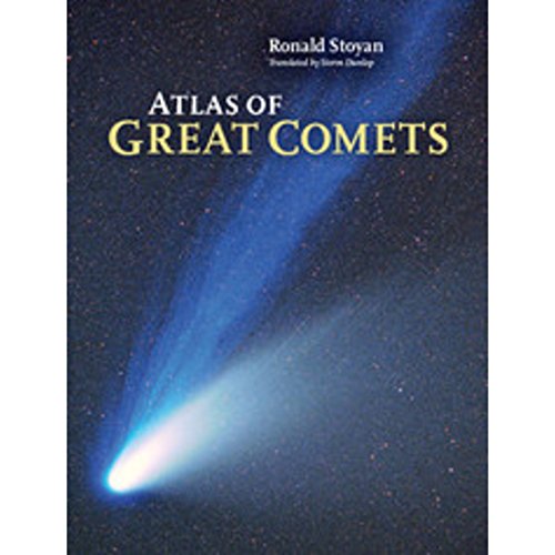Read Atlas of Great Comets, written by Ronald Stoyan Read Atlas of Great Comets, written by Ronald Stoyan