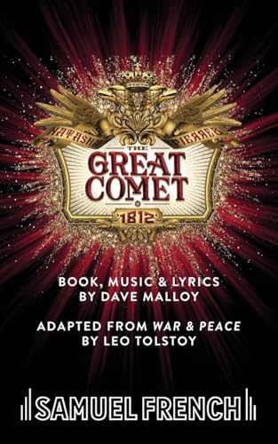 Read Natasha, Pierre & The Great Comet of 1812, written by Dave Malloy; Leo Tolstoy