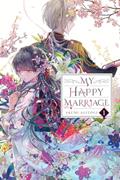 Read My Happy Marriage, Vol. 1 (light novel) (My Happy Marriage (novel)), written by Akumi Agitogi Read My Happy Marriage, Vol. 1 (light novel) (My Happy Marriage (novel)), written by Akumi Agitogi