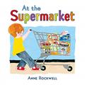 Read At the Supermarket, written by Anne Rockwell